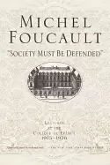 Image of society must be defended lectures at the collge de france 1975 1976