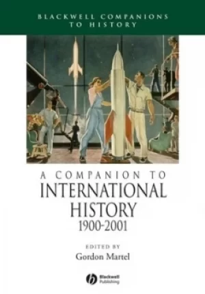 Image of A companion to international history 1900-2001 by Gordon Martel