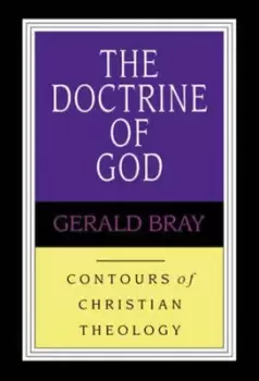 Image of The doctrine of God by Gerald Lewis Bray