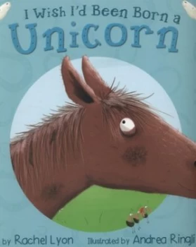 Image of I Wish Id Been Born a Unicorn by Rachel Lyon Paperback