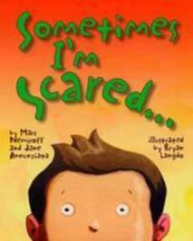 Image of Sometimes Im Scared by Jane Annunziata Hardback