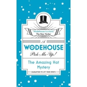 Image of The Amazing Hat Mystery : (Wodehouse Pick-Me-Up)