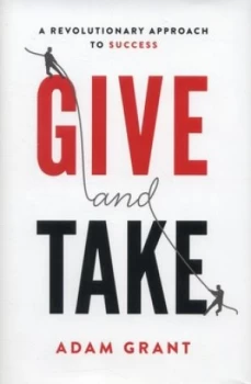Image of Give and Take by Adam Grant Hardback
