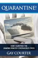 Image of quarantine how i survived the diamond princess coronavirus crisis