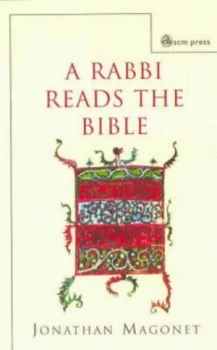 Image of A Rabbi Reads the Bible by Jonathan Magonet Book