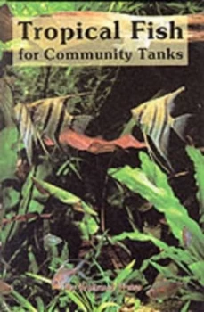 Image of Tropical Fish for Community Tanks Paperback