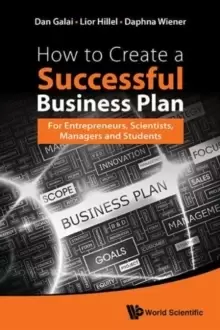 Image of How To Create A Successful Business Plan: For Entrepreneurs, Scientists, Managers And Students