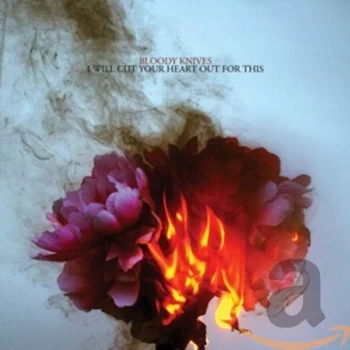 Image of Bloody Knives - I Will Cut Your Heart Out for This CD