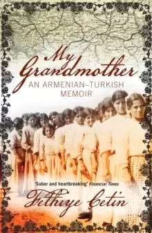 Image of My Grandmother : An Armenian-Turkish Memoir