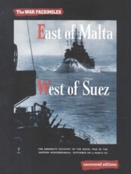Image of East of Malta West of Suez by Great Britain and Great Britain Paperback