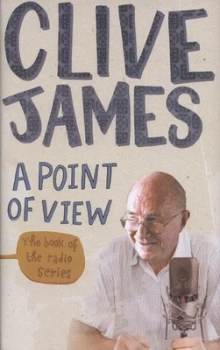 Image of A Point of View by Clive James Hardback