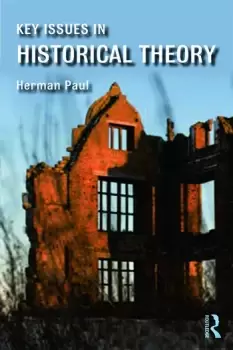 Image of Key Issues in Historical Theory