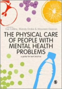 Image of The Physical Care of People with Mental Health Problems by Eve Collins Book