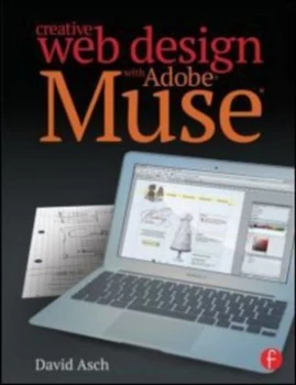 Image of Creative Web Design with Adobe Muse by David Asch Book