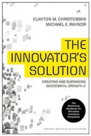 Image of The innovators solution by Clayton M. Christensen