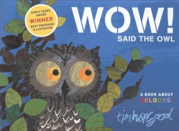 Image of Wow Said the Owl by Tim Hopgood Paperback
