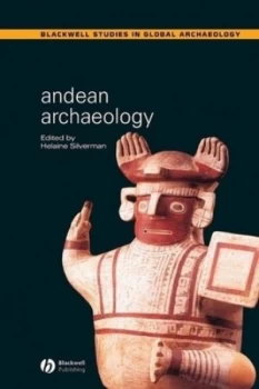 Image of Andean Archaeology by Helaine Silverman Paperback