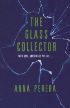 Image of The glass collector by Anna Perera