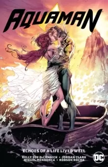 Image of Aquaman Vol. 4: Echoes of a Life Lived Well