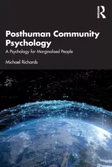 Image of Posthuman Community Psychology : A Psychology for Marginalised People