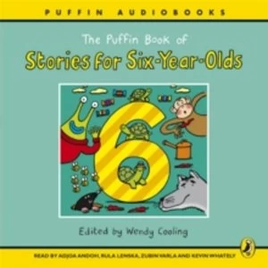 image of The Puffin Book of Stories for Six-year-olds by Wendy Cooling (CD-Audio, 2007)