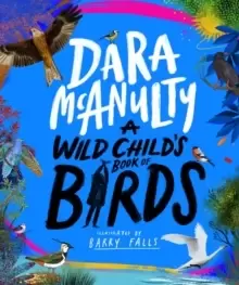 Image of A Wild Child's Book of Birds
