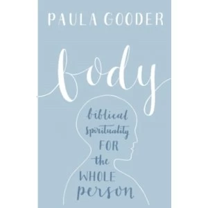 Image of Body : Biblical Spirituality for the Whole Person