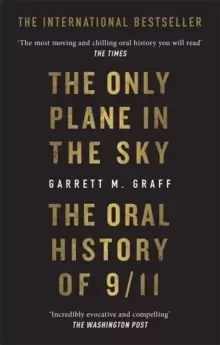 Image of The Only Plane in the Sky : The Oral History of 9/11 on the 20th Anniversary