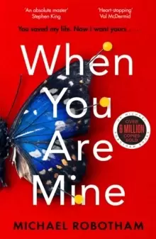Image of When You Are Mine : The No. 1 bestselling thriller from the master of suspense