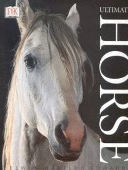 Image of Ultimate Horse by Elwyn Hartley Edwards Hardback