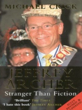 Image of Jeffrey Archer by Michael Crick Book