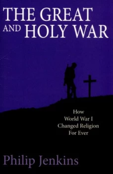 Image of The Great and Holy War by Philip Jenkins Paperback