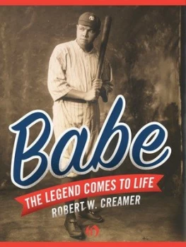 Image of Babe by Robert W Creamer