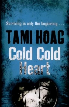 Image of Cold Cold Heart by Tami Hoag Paperback