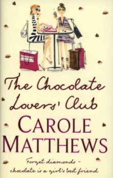 Image of The Chocolate Lovers Club by Carole Matthews Hardback