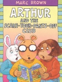 Image of Arthur and the Scare-Your-Pants-Off Club by Marc Tolon Brown Book