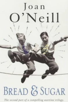 Image of Bread and Sugar by Joan Oneill Paperback