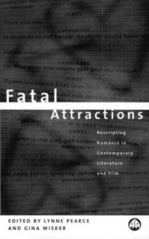 Image of Fatal Attractions by Lynne Pearce Paperback