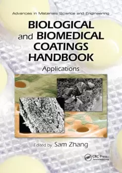 Image of Biological and Biomedical Coatings HandbookApplications