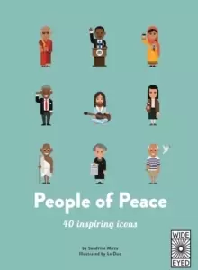 Image of 40 Inspiring Icons: People of Peace : Meet 40 amazing activists