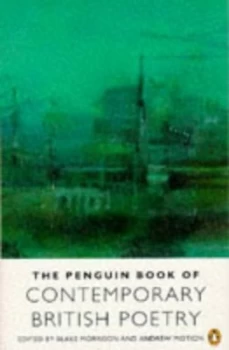 Image of The Penguin Book of Contemporary British Poetry by Blake Morrison and Andrew Motion Book