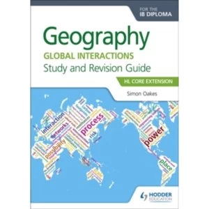 Image of Geography for the IB Diploma Study and Revision Guide HL Core Extension : HL Core Extension