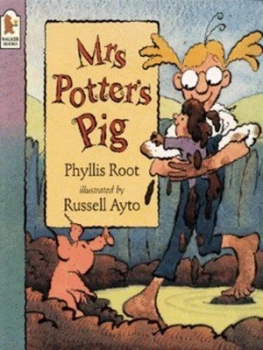Image of Mrs Potters Pig by Phyllis Root and Russell Ayto Book