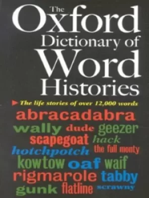 Image of The Oxford dictionary of word histories by Glynnis Chantrell