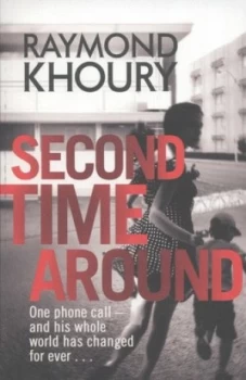 Image of Second Time around by Raymond Khoury Paperback