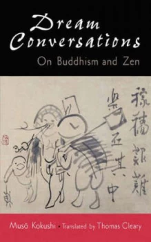Image of Dream Conversations on Buddhism and Zen by Muso Kokushi Book