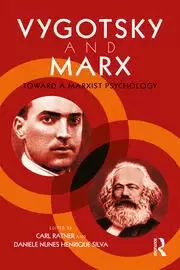 Image of Vygotsky and Marx Toward a Marxist Psychology