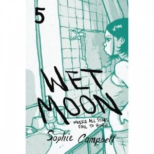 Image of Wet Moon Volume 5: Where All Stars Fail To Burn New Edition