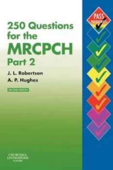 Image of 250 Questions for the Mrcpch Part 2 by James L Robertson Paperback