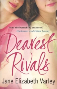 Image of Dearest Rivals by Jane Elizabeth Varley Paperback